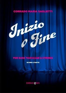 Saglietti Inizio o Fine Bass Trombone and Strings (2 Vi.-Va.-Vc.) (Score/Parts)