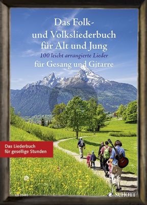 Das Folk- und Volksliederbuch für Alt und Jung 100 leicht arrangierte Folksongs und Volkslieder für Gesang und Gitarre (Sebastian Muller)