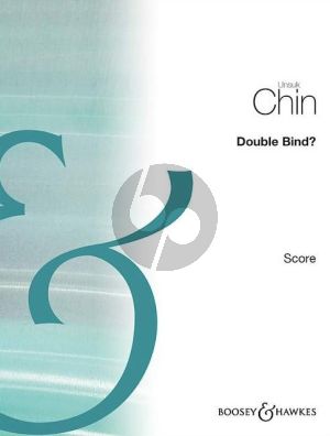 Chin Double Bind? for Violin with electronics (Score)