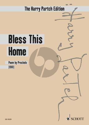Partch Bless This Home (Poem by Vincenzo Prockelo) Voice-Ensemble Study Score