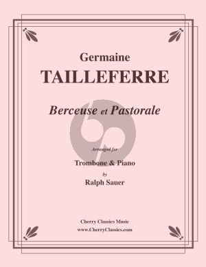 Tailleferre Berceuse et Pastorale Trombone-Piano (transcr. Ralph Sauer)