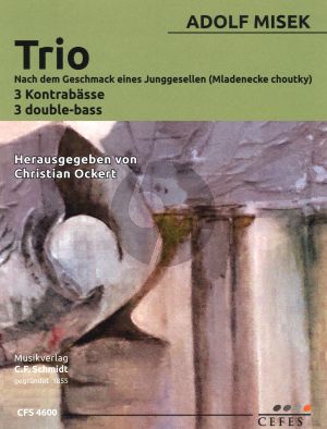 Trio (nach dem Geschmack eines Junggesellen) (Mladenecke choutky) 3 Kontrabässe