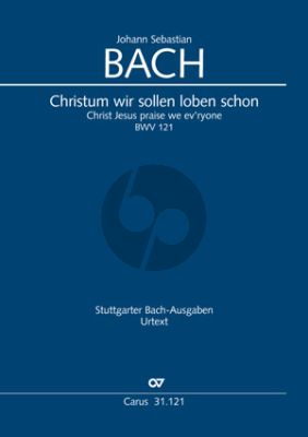 Bach Kantate BWV 121 Christum wir sollen loben schon Soli-Chor-Orch. Klavierauszug (dt.) (ed. Frieder Rempt)