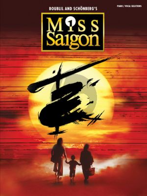 Boublil-Schonberg Miss Saigon (2017 Broadway Edition) Vocal Selections