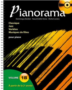 Pianorama Volume 1B (2eme annee) (D. Bordier, R.Duflot-Verez et M. Leclerc) Livre-CD