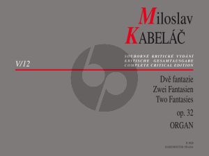 Kabelac Two Fantasies Op.32 for Organ