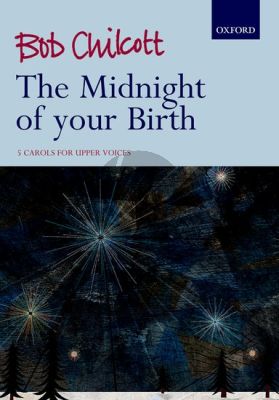 The Midnight of your Birth Upper Voices Vocal Score