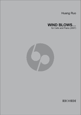 Ruo Wind Blows… for Cello and Piano