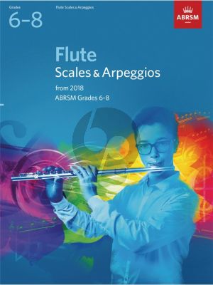 Flute Scales & Arpeggios, ABRSM Grades 6–8