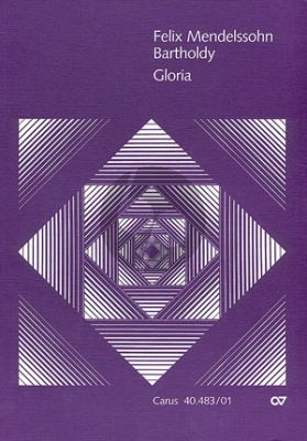 Mendelssohn Gloria Es-dur MWV A 1 Soli-Chor-Orchester Partitur (ed. Pietro Zappalà)