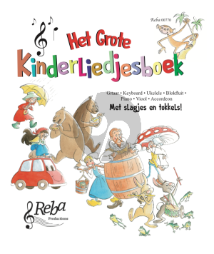 Verbeecke Het Grote Kinderliedjesboek Gitaar(Keyboard-Ukelele-Blokfluit-Piano-Viool of Accordeon)