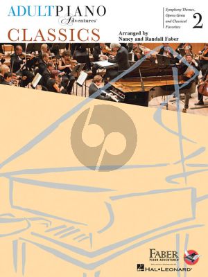 Faber Adult Piano Adventures Classics Book 2 Symphony Themes, Opera Gems and Classical Favorites