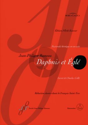 Rameau Daphnis et Églé (Pastorale héroïque in einem Akt) Vocal Score
