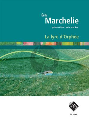 Marchelie La Lyra d'Orphee Flute and Guitar