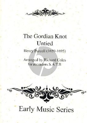 Purcell The Gordian Knot Untied 4 Recorders (SATB) (Score/Parts) (arr. Richard Coles)