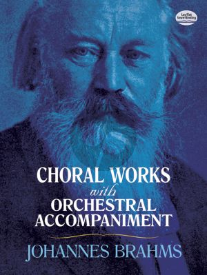 Brahms Choral Works with Orchestral Accompaniment Full Score (Dover)