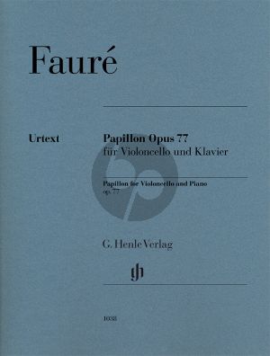 Faure Papillon Op.77 Violoncello-Piano (Jean-Christophe Monnier) (Henle-Urtext)