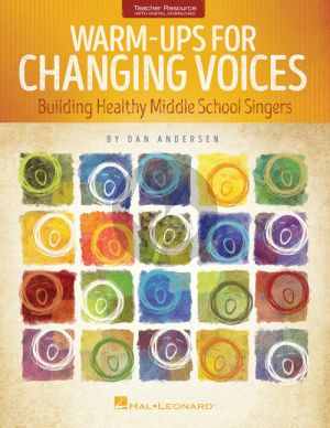 Andersen Warm-Ups for Changing Voices (Building Healthy Middle School Singers) (Book with Audio online)