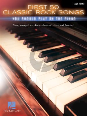 First 50 Classic Rock Songs You Should Play on Piano