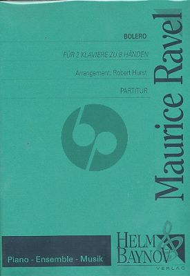 Ravel Bolero 2 Klavier 8 Händen Partitur (Robert Hurst)
