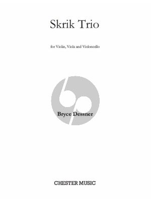 Dessner Skrik Trio Violin-Viola-Violoncello (Score/Parts)