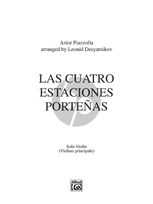 Piazzolla Las Cuatro Estaciones Portenas for Solo Violin and String Orchestra (Violin Solo Part) (arr. by Leonid Desyatnikov)