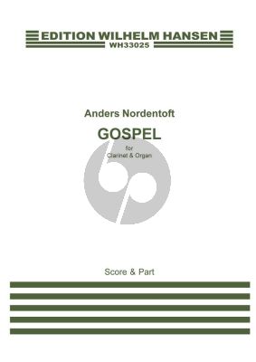Nordentoft Gospel (2017) Clarinet[Bb]-Organ (Score/Part)