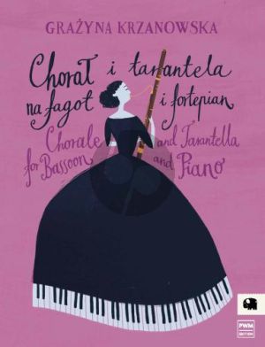 Krazanowska Chorale and Tarantella Bassoon-Piano