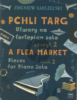Bargielski A Flea Market Vol.2 Piano solo