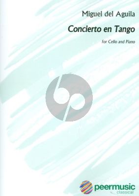 Aguila Concierto en Tango for Cello and Piano