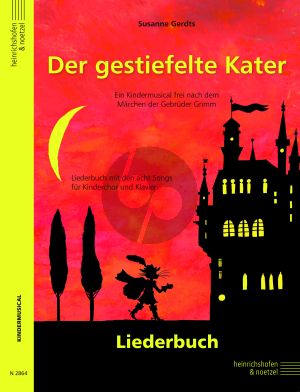 Gerdts Der gestiefelte Kater (Kindermusical frei nach dem Märchen der Gebrüder Grimm) Kinderchor und Band (Klavierauszug)