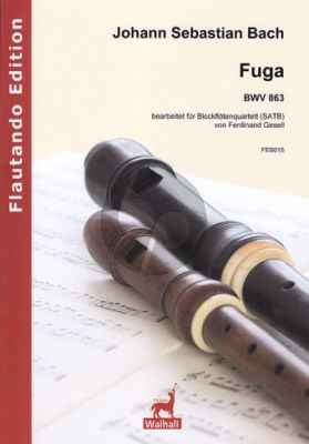 Bach Fuga BWV 863 4 Blockflöten (SATB) (arr. Ferdinand Gesell)