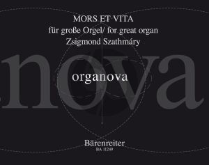 Szathmary Mors et Vita for great organ