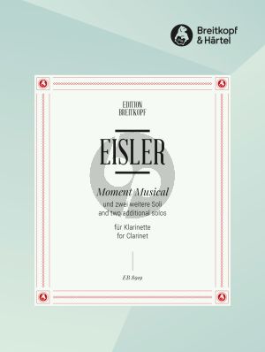 Eisler Moment Musical und zwei weitere Soli aus der Bühnenmusik zum Theaterstück „Night Music“ Klarinette solo (ed. Heinrich Mätzener)