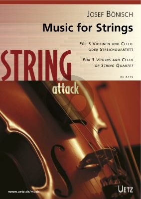 Bonisch Music for Strings Streichquartett (oder 3 Violinen-Violoncello) (Part./Stimmen)
