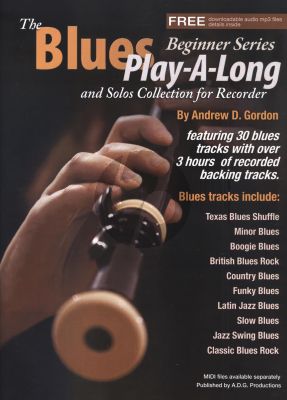 Gordon The Blues Play-A-Long and Solos Collection for Recorder (Book/MP3 files) (Beginner Series)