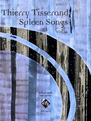 Tisserand Spleen Songs Vol.2 Guitar