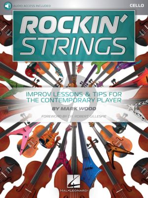 Rockin' Strings: Cello Improv Lessons & Tips for the Contemporary Player