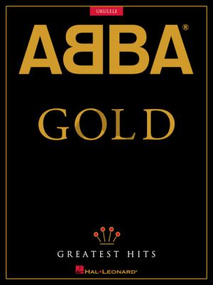 ABBA – Gold Greatest Hits for Ukulele