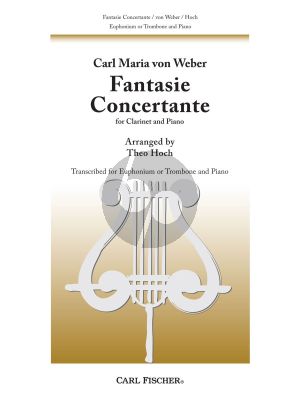 Hoch Fantasie Concertante after Carl Maria von Weber Euphonium (or Trombone)-Piano