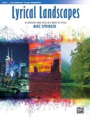 Lyrical Landscapes Book 1 10 Expressive Piano Pieces in a Variety of Styles