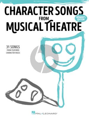 Character Songs from Musical Theatre – Women's Edition Piano-Vocal
