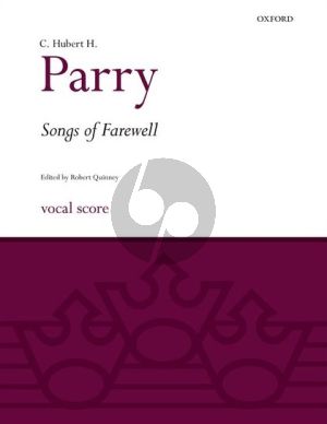 Parry Songs of Farewell SATB (with divisions) (edited by Robert Quinney)