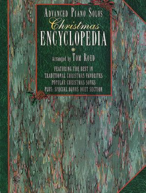Advanced Piano Solos Encyclopedia Christmas (Arr. Tom Roed)