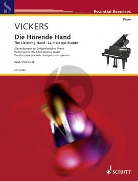 The Listening Hand Volume 3 Piano Exercises for Contemporary Music Time and Rhythm