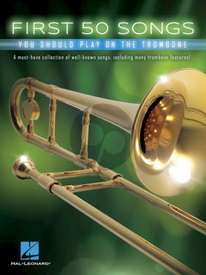 First 50 Songs you should play on the Trombone