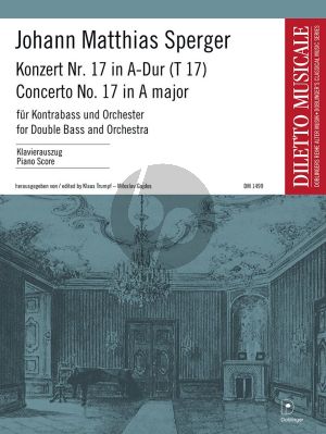 Sperger Konzert No.17 A-dur (T17) Kontrabass und Orchester (KA) (Herausgeber Klaus Trumpf und Miloslav Gajdos)