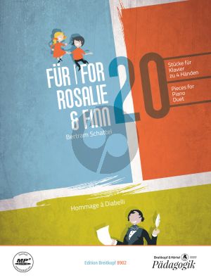 Schattel For Rosalie and Finn 20 Pieces for Piano Duet