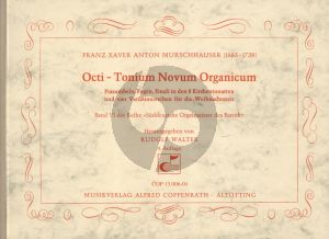 Murschhauser Octi Tonium Novum Organicum Orgel (Herausgegeben von Rudolf Walter)