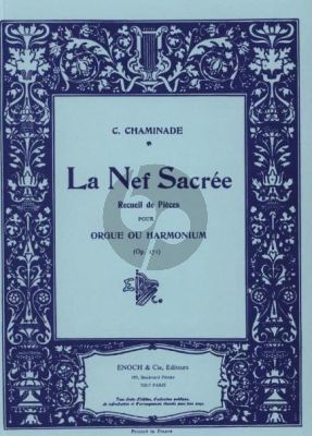 Chaminade La Nef Sacree Op. 171 pour Orgue (receuil)